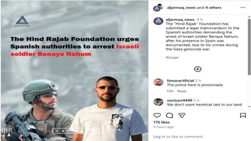 ایران برس: إسبانيا: مذكرة قانونية لاعتقال جندي إسرائيلي متهم بجرائم حرب في غزة