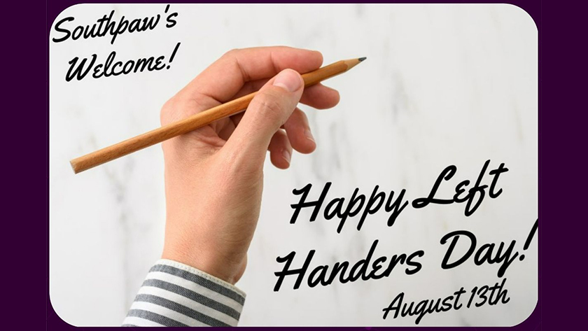 Left Handers Day, August 13th