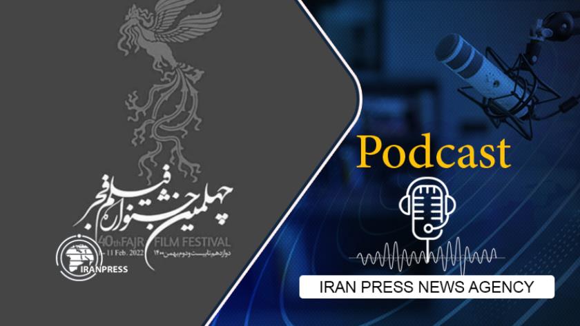 Iranpress: Podcast: 40th Fajr Film Festival starts