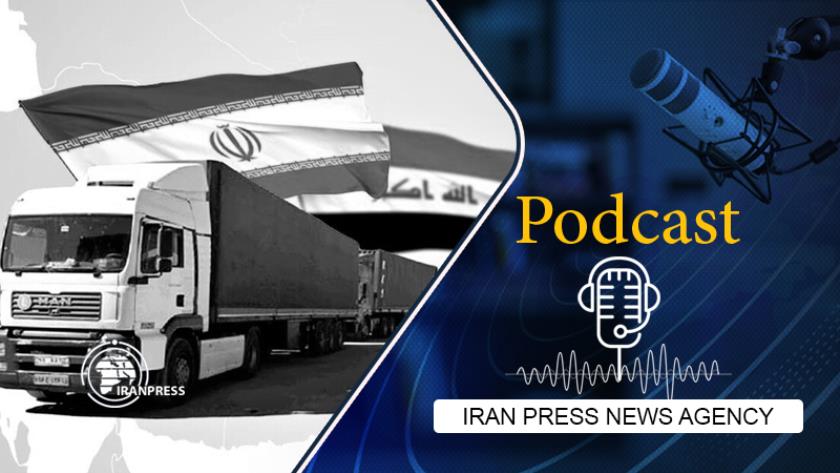Iranpress: Podcast: Iran’s exports to Iraq via Khosravi border up to 16% growth