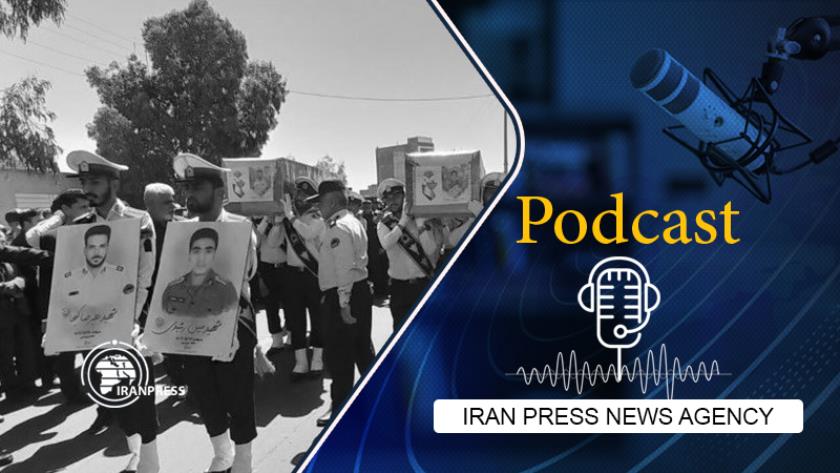 Iranpress: Podcast: Iranians hold funeral for police martyrs in Zahedan
