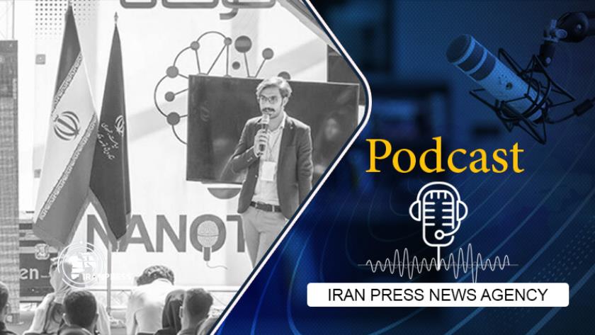 Iranpress: Podcast: Iran hosts 14th Nano Technology Exhibition 