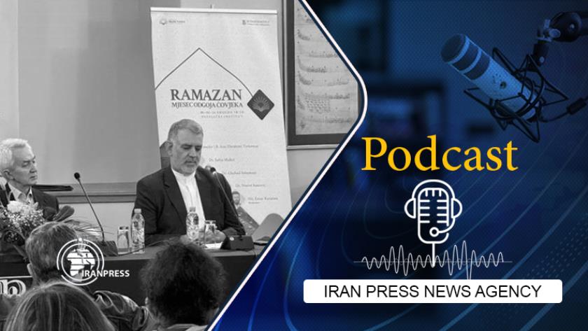 Iranpress: Podcast: Sarajevo holds conference on Ramadan 