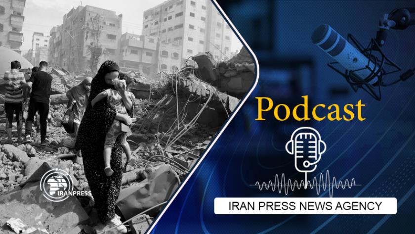 Iranpress: Podcast: West Continues Support for Israel Amidst Humanitarian Crisis in Gaza