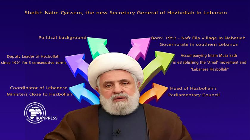 Iranpress: New Hezbollah Leader; Sheikh Naim Qassem