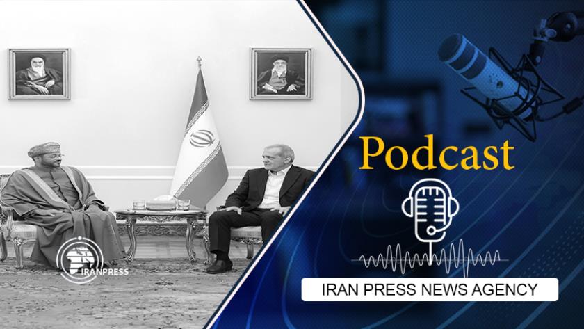 Iranpress: Podcast: Iran, Oman Stress Strengthening Regional Peace, Economic Cooperation  