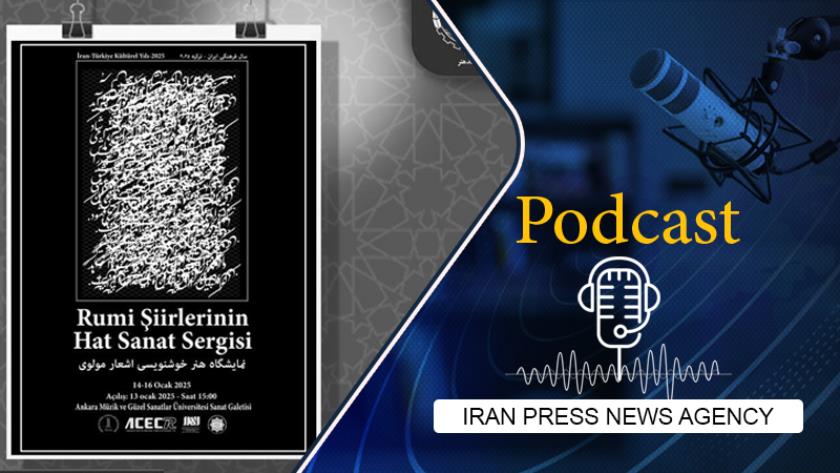 Iranpress: Podcast: Iranian Art in Turkey: Calligraphy Exhibition Inspired by Persian Poetry