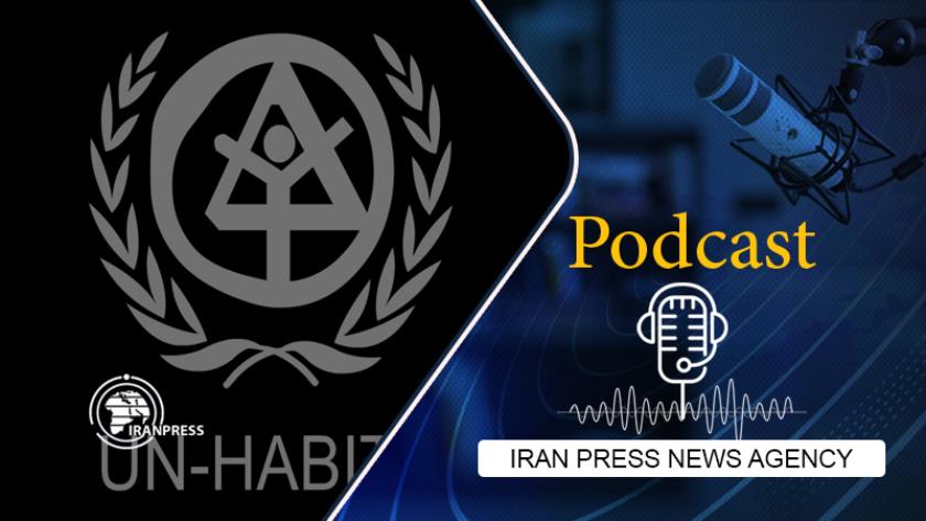 Iranpress: Podcast: Building Resilient Cities: UN-Habitat’s Vision in Iran